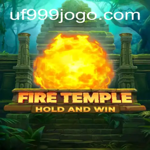 Explorando FireTemple: Um Jogo Desafiante no Mundo De UF999.COM